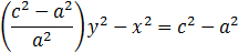 ((c^2-a^2)/a^2 ) y^2-x^2=c^2-a^2